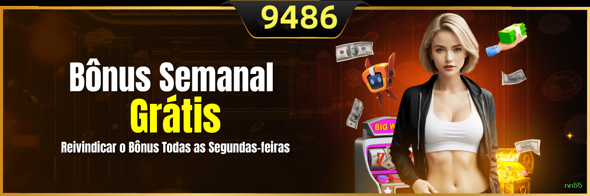 Bônus exclusivos membros VIP nn55